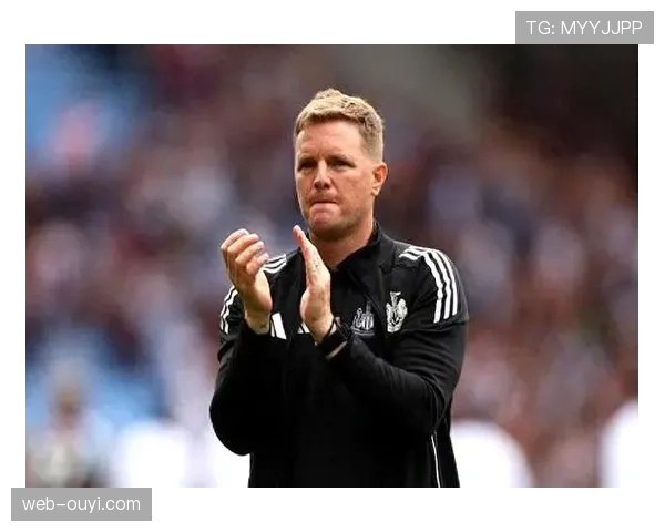 纽卡主帅埃迪·豪仍获老板支持，夏季各方将评估帅位情况